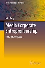 Télécharger le livre :  Media Corporate Entrepreneurship