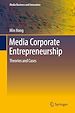 Télécharger le livre :  Media Corporate Entrepreneurship