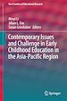 Télécharger le livre :  Contemporary Issues and Challenge in Early Childhood Education in the Asia-Pacific Region