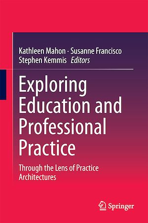 Téléchargez le livre :  Exploring Education and Professional Practice