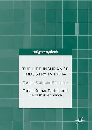 Téléchargez le livre :  The Life Insurance Industry in India