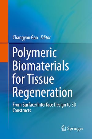 Téléchargez le livre :  Polymeric Biomaterials for Tissue Regeneration