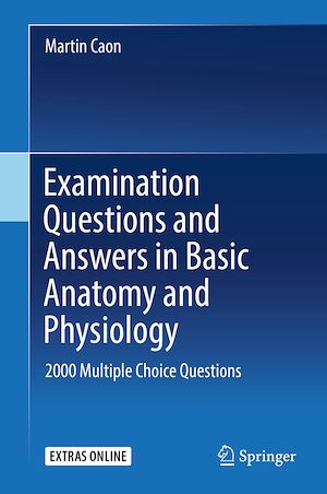 Téléchargez le livre :  Examination Questions and Answers in Basic Anatomy and Physiology
