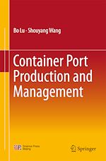 Télécharger le livre :  Container Port Production and Management