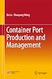 Télécharger le livre :  Container Port Production and Management