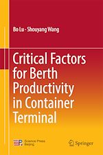 Télécharger le livre :  Critical Factors for Berth Productivity in Container Terminal