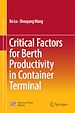 Télécharger le livre :  Critical Factors for Berth Productivity in Container Terminal