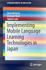 Télécharger le livre :  Implementing Mobile Language Learning Technologies in Japan