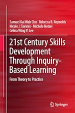 Télécharger le livre :  21st Century Skills Development Through Inquiry-Based Learning