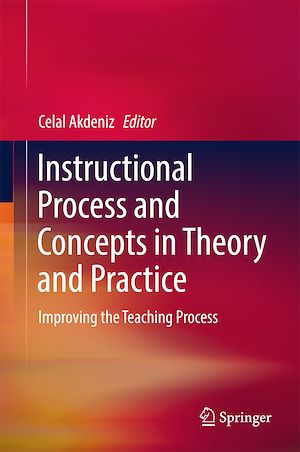 Téléchargez le livre :  Instructional Process and Concepts in Theory and Practice