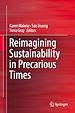 Télécharger le livre :  Reimagining Sustainability in Precarious Times