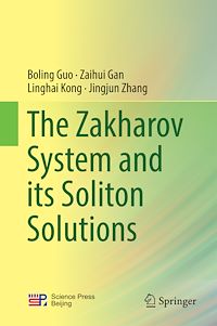 Téléchargez le livre :  The Zakharov System and its Soliton Solutions