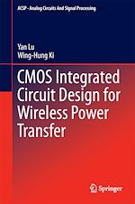 Télécharger le livre :  CMOS Integrated Circuit Design for Wireless Power Transfer