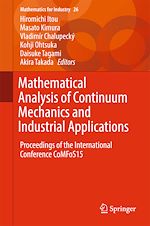 Download this eBook Mathematical Analysis of Continuum Mechanics and Industrial Applications