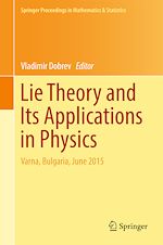 Télécharger le livre :  Lie Theory and Its Applications in Physics