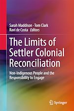 Télécharger le livre :  The Limits of Settler Colonial Reconciliation