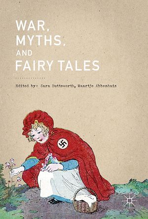 Téléchargez le livre :  War, Myths, and Fairy Tales