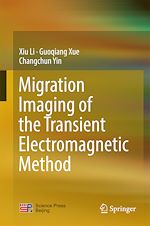 Télécharger le livre :  Migration Imaging of the Transient Electromagnetic Method