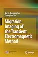 Télécharger le livre :  Migration Imaging of the Transient Electromagnetic Method