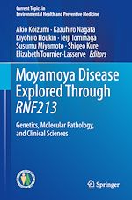 Télécharger le livre :  Moyamoya Disease Explored Through RNF213