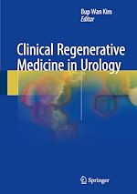 Télécharger le livre :  Clinical Regenerative Medicine in Urology