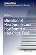 Télécharger le livre :  Microchannel Flow Dynamics and Heat Transfer of Near-Critical Fluid