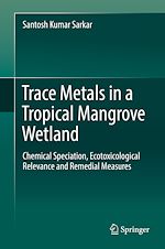 Télécharger le livre :  Trace Metals in a Tropical Mangrove Wetland
