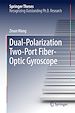 Télécharger le livre :  Dual-Polarization Two-Port Fiber-Optic Gyroscope