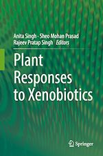 Télécharger le livre :  Plant Responses to Xenobiotics