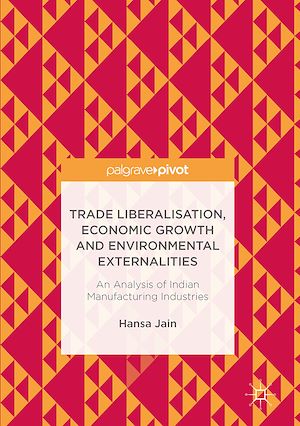 Téléchargez le livre :  Trade Liberalisation, Economic Growth and Environmental Externalities
