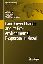 Télécharger le livre :  Land Cover Change and Its Eco-environmental Responses in Nepal