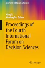 Télécharger le livre :  Proceedings of the Fourth International Forum on Decision Sciences