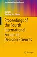Télécharger le livre :  Proceedings of the Fourth International Forum on Decision Sciences