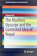 Télécharger le livre :  The Madhesi Upsurge and the Contested Idea of Nepal