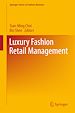 Télécharger le livre :  Luxury Fashion Retail Management