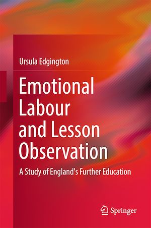 Téléchargez le livre :  Emotional Labour and Lesson Observation