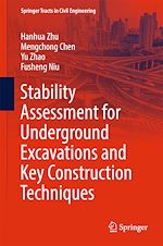 Download this eBook Stability Assessment for Underground Excavations and Key Construction Techniques