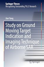 Télécharger le livre :  Study on Ground Moving Target Indication and Imaging Technique of Airborne SAR