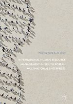 Télécharger le livre :  International Human Resource Management in South Korean Multinational Enterprises