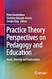 Télécharger le livre :  Practice Theory Perspectives on Pedagogy and Education