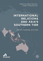 Télécharger le livre :  International Relations and Asia's Southern Tier