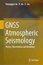 Télécharger le livre :  GNSS Atmospheric Seismology