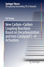 Télécharger le livre :  New Carbon–Carbon Coupling Reactions Based on Decarboxylation and Iron-Catalyzed C–H Activation