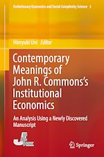 Télécharger le livre :  Contemporary Meanings of John R. Commons's Institutional Economics