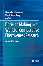 Télécharger le livre :  Decision Making in a World of Comparative Effectiveness Research