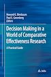 Télécharger le livre :  Decision Making in a World of Comparative Effectiveness Research