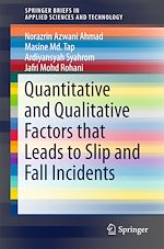 Télécharger le livre :  Quantitative and Qualitative Factors that Leads to Slip and Fall Incidents