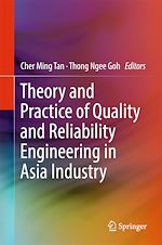 Télécharger le livre :  Theory and Practice of Quality and Reliability Engineering in Asia Industry