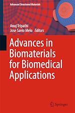 Télécharger le livre :  Advances in Biomaterials for Biomedical Applications