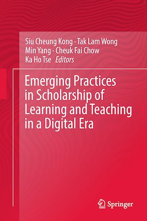 Téléchargez le livre :  Emerging Practices in Scholarship of Learning and Teaching in a Digital Era